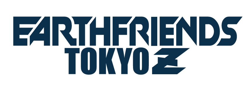 Earthfriends Tokyo Z